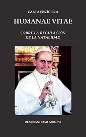 Carta Encíclica Humanae Vitae - Papa Pablo VI (PDF)