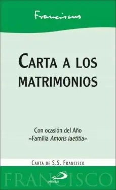 Carta a los Matrimonios - Papa Francisco