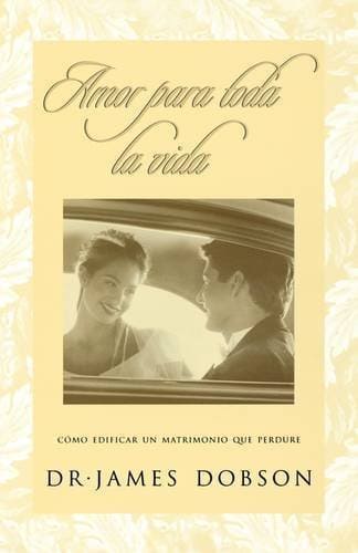 Amor para toda la Vida - Dr. James Dobson (PDF)